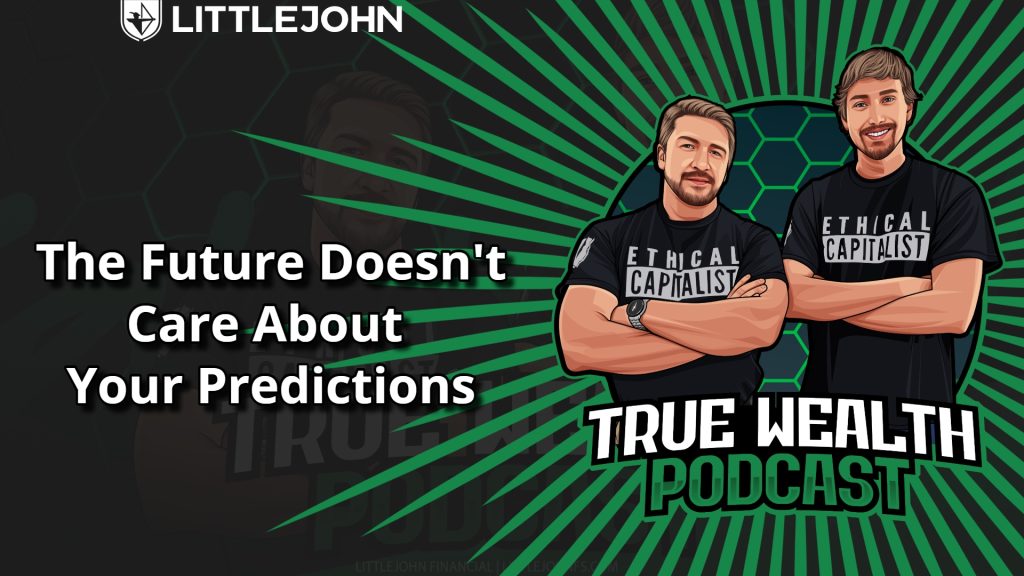 Two men in matching black 'Ethical Capitalist' shirts on a podcast cover, with the title 'The Future Doesn't Care About Your Predictions.'